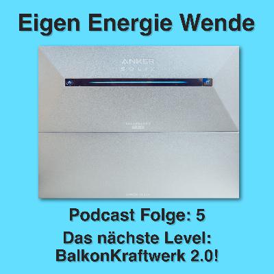Das nächste Level: BalkonKraftwerk 2.0!