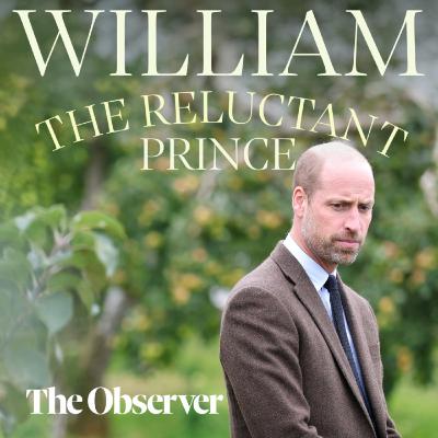 William: The reluctant prince