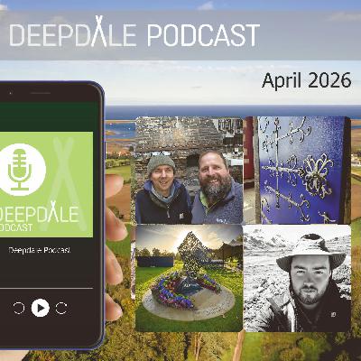 Deepdale Podcast – James Spedding (Holkham Forge) and One Stop Nature Shop Wildlife Update – April 2026 Deepdale Podcast – James Spedding (Holkham Forge) and One Stop Nature Shop Wildlife Update – April 2026