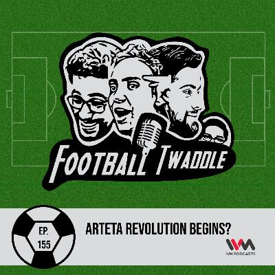 Arteta Revolution Begins? Arteta Revolution Begins?