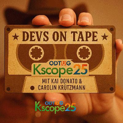 Devs on Tape x KSCOPE25 - Alex Nuijten - From Physical Therapy to IT with Insights on the Future