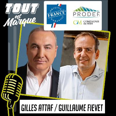 #33 : ORIGINE FRANCE GARANTIE -Gilles ATTAF - LA COMPAGNIE DU MIDI - GUILLAUME FIEVET - PDG #33 : ORIGINE FRANCE GARANTIE -Gilles ATTAF - LA COMPAGNIE DU MIDI - GUILLAUME FIEVET - PDG