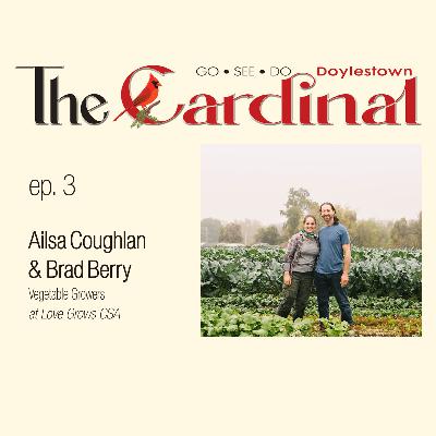 S1 Ep3 | Ailsa Coughlan & Brad Berry of Love Grows CSA