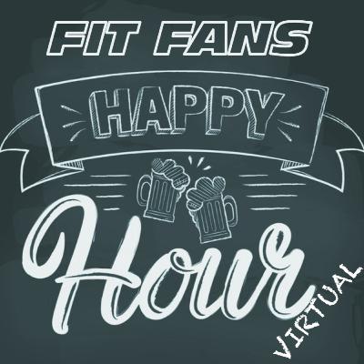 Fit Fans Happy Hour Virtual - Sem 15/20 - EP1 Fit Fans Happy Hour Virtual - Sem 15/20 - EP1