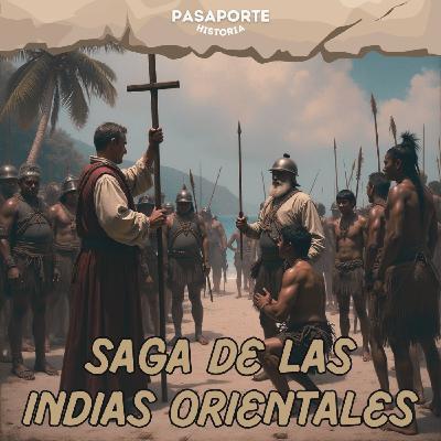 Saga de las Indias Orientales (Recopilatorio Completo) — De las Especias al Tornaviaje