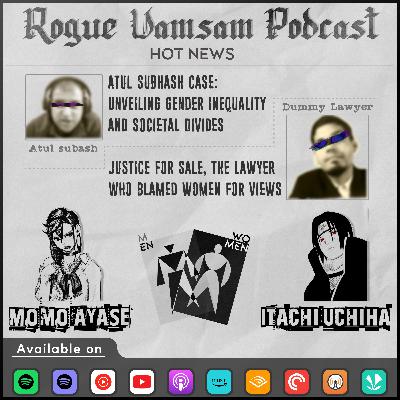 S03โขEP11 โข Atul Subhash Case: Unveiling Gender Inequality and Societalย Divides โข ๐๐
พ๐
ฒ๐
ธ๐
ฐ๐
ป ๐
น๐๐๐๐
ธ๐
ฒ๐
ด โข Feat - Itachi Uchiha & Momo Ayase S03โขEP11 โข Atul Subhash Case: Unveiling Gender Inequality and Societalย Divides โข ๐๐
พ๐
ฒ๐
ธ๐
ฐ๐
ป ๐
น๐๐๐๐
ธ๐
ฒ๐
ด โข Feat - Itachi Uchiha & Momo Ayase
