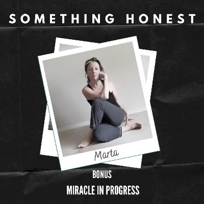 Miracle in Progress