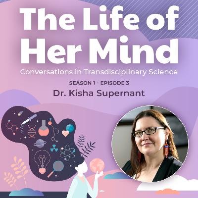 Revolutionizing Archaeology with Dr. Kisha Supernant Revolutionizing Archaeology with Dr. Kisha Supernant