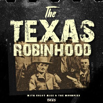 The Texas Robinhood with Mike and the Moonpies