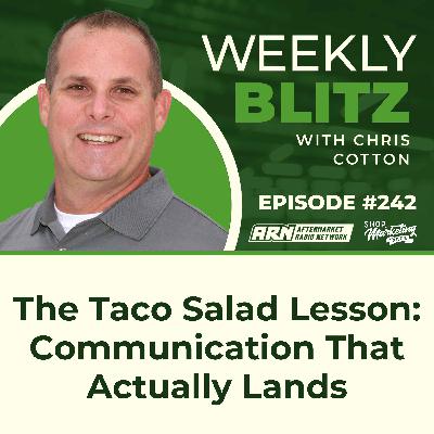 The Taco Salad Lesson: Communication That Actually Lands [E242]