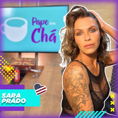 PapocomCha com Sara Prado - T2 - Ep.6 / Boston - EUA