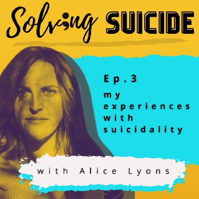 3. My experiences with suicidality