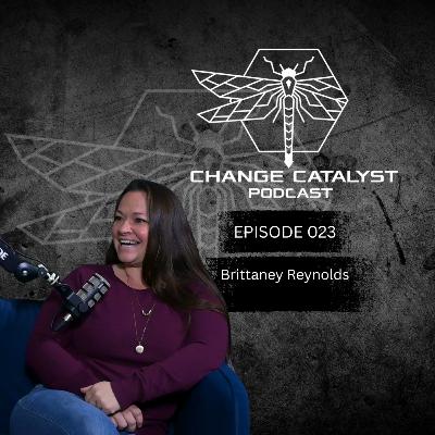 EP 023: Brittaney Reynolds, Marked by Murder, Defined by Strength EP 023: Brittaney Reynolds, Marked by Murder, Defined by Strength