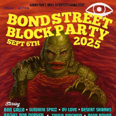 All Roads Lead to the Bond Street Block Party [Episode 205]