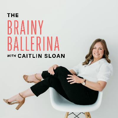 72. Behind the Curtain with Lauren Ostrander McArdle: The Psychology of Dance