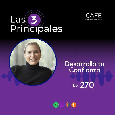 270- Desarrolla tu Confianza ft. Cristina Sorgi @cristina.sorgi