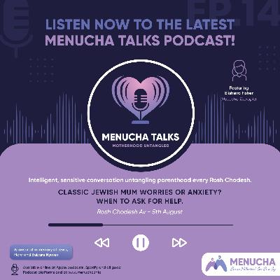 Classic Jewish Mum Worries or Anxiety? When to ask for help.