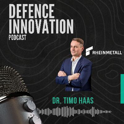 Rheinmetalls digitale Zukunft: Plattformen, Partnerschaften und kriegsfeste Systeme - Mit Dr. Timo Haas