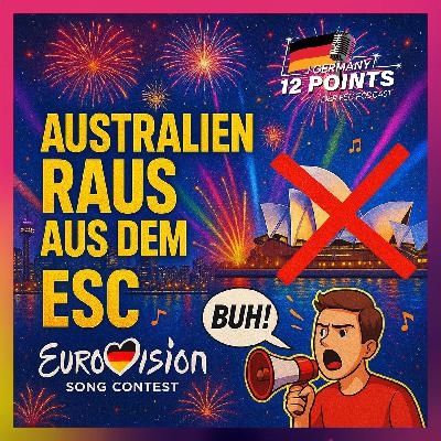 Folge 28: »Australien raus aus dem ESC!« - Hot-Takes zum Eurovision Song Contest