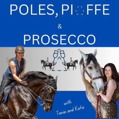 Series 3 Episode 7 - Poles, Piaffe & Prosecco