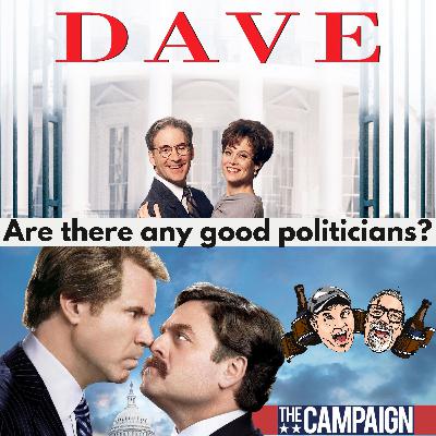 Are there Any Good Politicians? Dave (1993) vs The Campaign (2012)