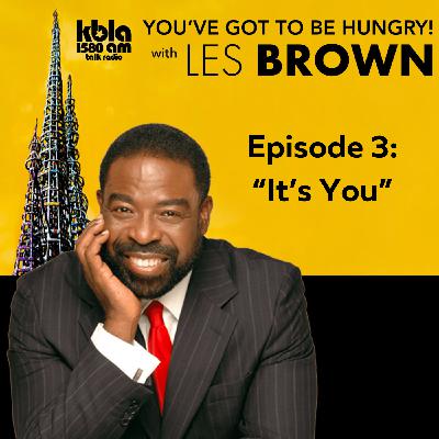 Episode 3: It’s You