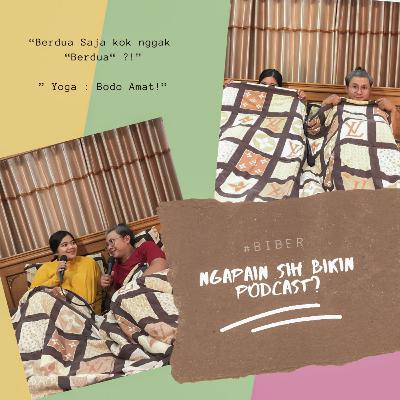 #BiBer | Kenapa Bikin Podcast?!