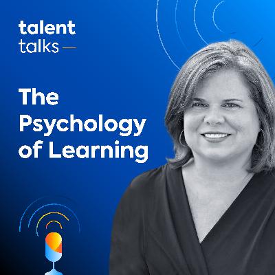 25. Why We Don't Learn at Work: The Psychology Behind Great Training with Julie Dirksen