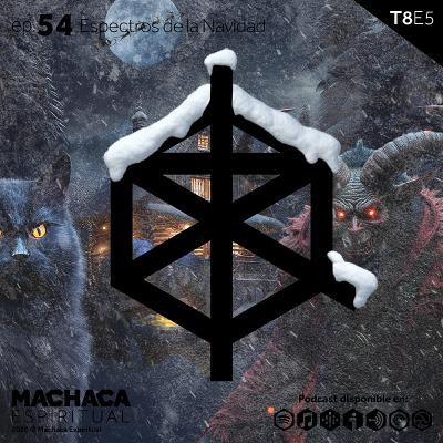 ep. 54 Espectros de la Navidad