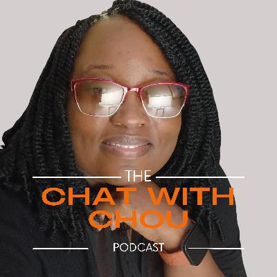 Chou Chats with Latrea Russ , Disability Empowerment Coach Chou Chats with Latrea Russ , Disability Empowerment Coach