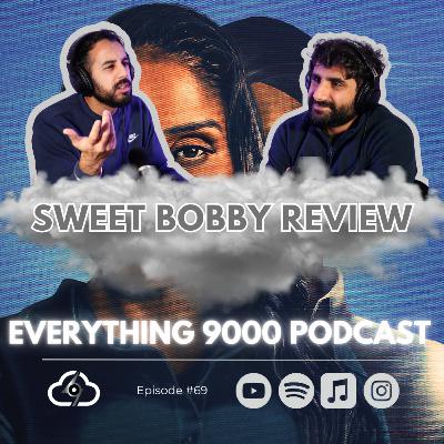 Do Punjabi's push children to get married young? Sweet Bobby Review | Everything 9000 Podcast