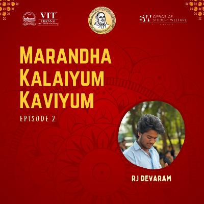 Marandha Kalaiyum Kaviyum | RJ Devaram | E2 | Arignar Anna Thamizh Mandram