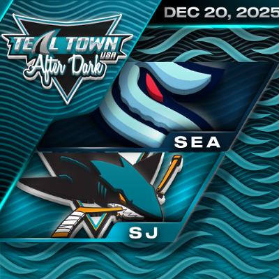 San Jose Sharks vs Seattle Kraken - 12/20/2025 - Teal Town USA After Dark (Postgame)