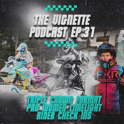 The Vignette Podcast | Ep. 31