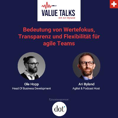 Bedeutung von Wertefokus, Transparenz und Flexibilität für agile Teams