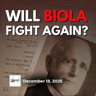 Biola’s Founders Fought Modernism — Will Today’s Leaders Fight Postmodernism?