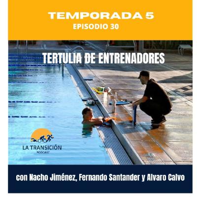 5x30. Tertulia de entrenadores