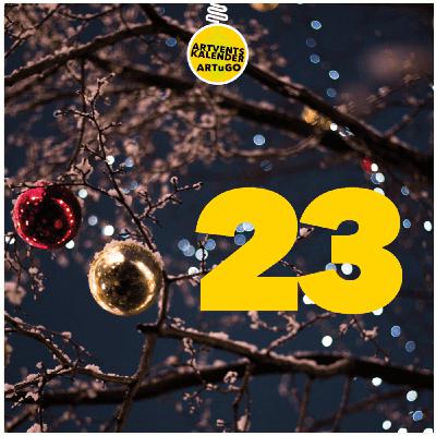 Eine ARTventskalender - 23. Dezember