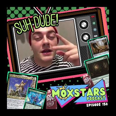 SUH DUDE! Kyler, Sigardian Emissary | Deck Discussion | MoxStars | MTG Podcast | Episode 158