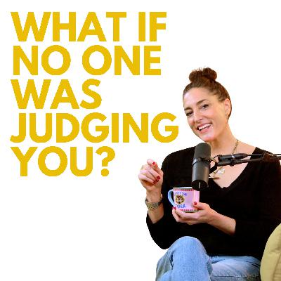 What Would You Do If You Stopped Worrying What People Think? What Would You Do If You Stopped Worrying What People Think?