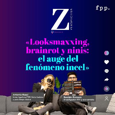 Perspectiva Z | «Looksmaxxing, brainrot y ninis: el auge del fenómeno incel»