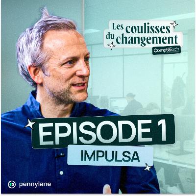 Intégrateur de solutions technologiques : le pari d'Impulsa - Episode 1 - Les coulisses du changement