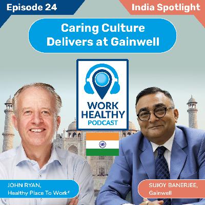 Caring Culture Delivers at Gainwell - Sujoy Banerjee, Gainwell