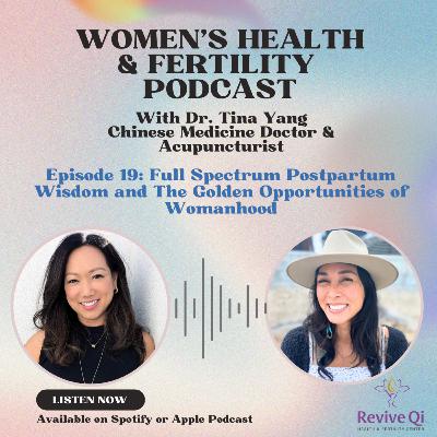 Full Spectrum Postpartum Wisdom and The Golden Opportunities of Womanhood with Luka Barba