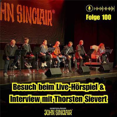 DER JOHN-SINCLAIR-PODCAST - November 2024: Besuch beim Live-Hörspiel & Interview mit Thorsten Sievert