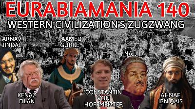 Eurabiamania 140: Western Civilization's Zugzwang