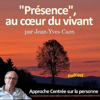 Mieux s'accepter, mieux se comprendre, les 7 fondamentaux de l'Approche centrée sur la personne