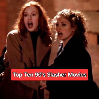 Top Ten 90's Slasher Movies