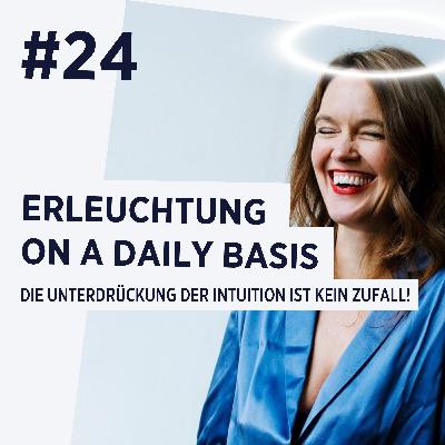 Die Unterdrückung der Intuition ist kein Zufall! Die Unterdrückung der Intuition ist kein Zufall!