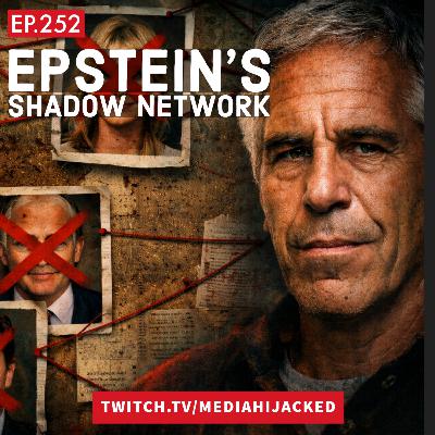 EP.252 Epstein Shadow Network